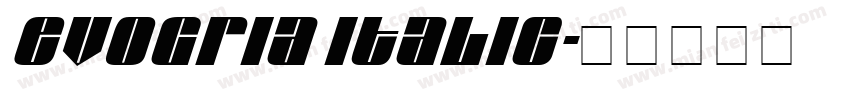 Evogria Italic字体转换